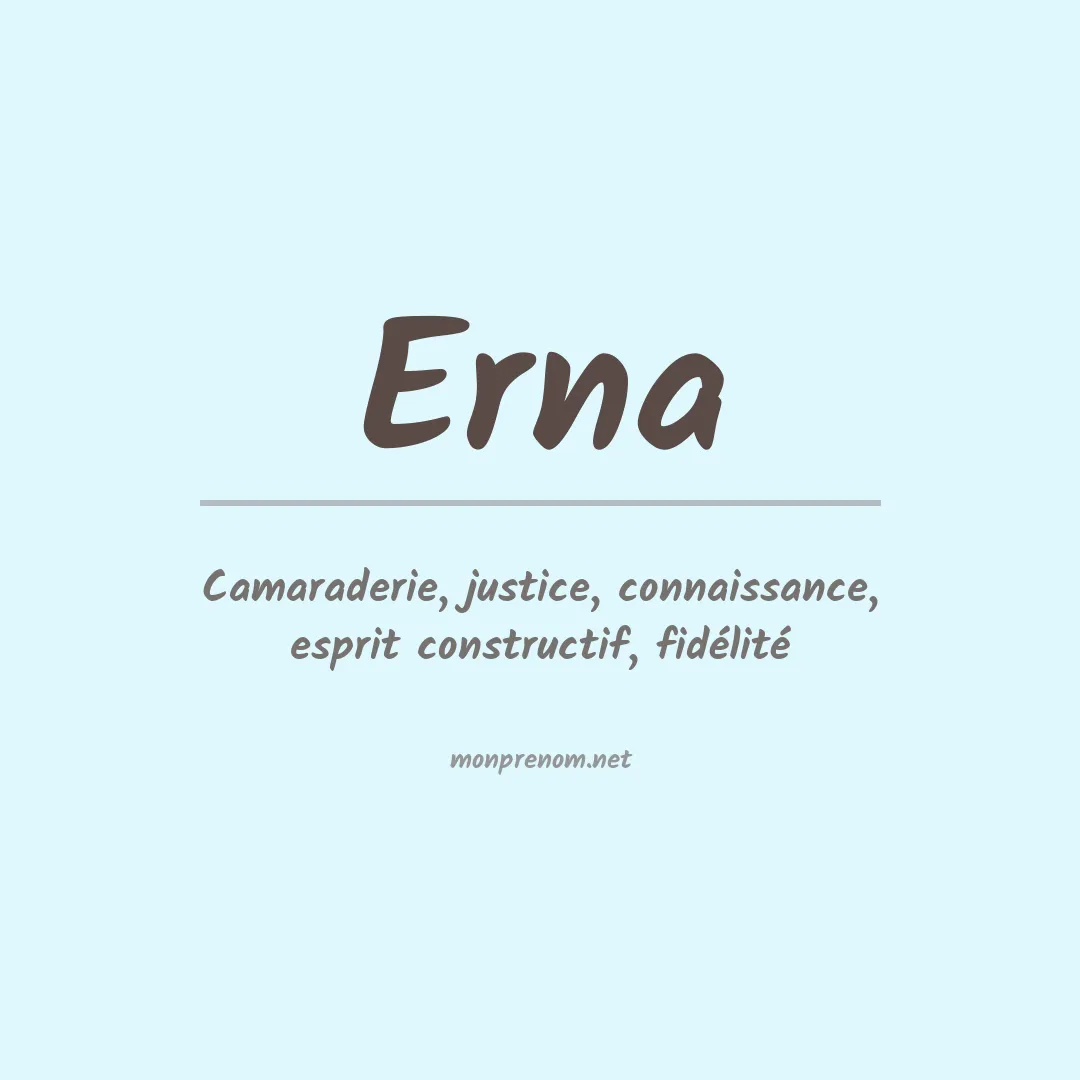 Signification du Prénom Erna Signification du Prénom Erna