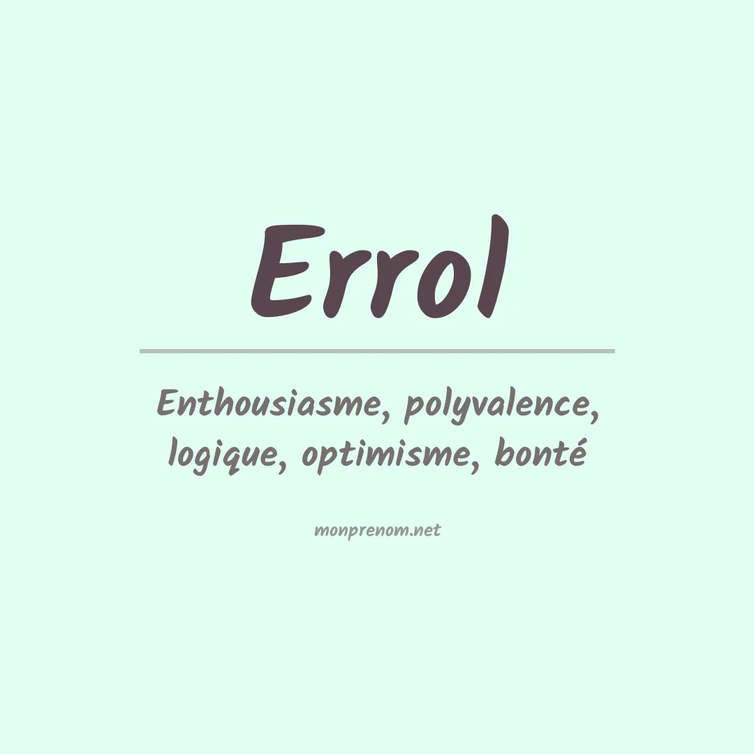 Signification du Prénom Errol Signification du Prénom Errol
