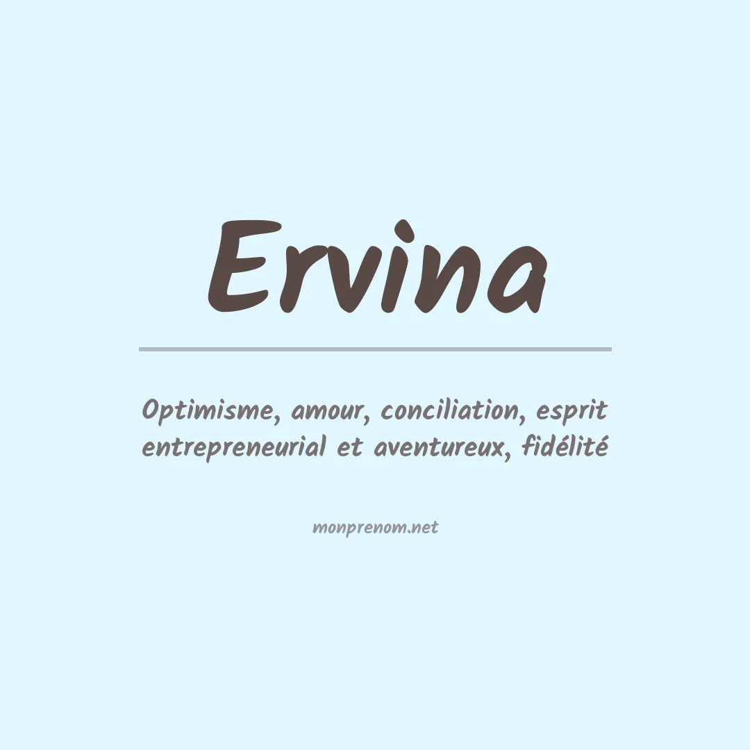 Signification du Prénom Ervina