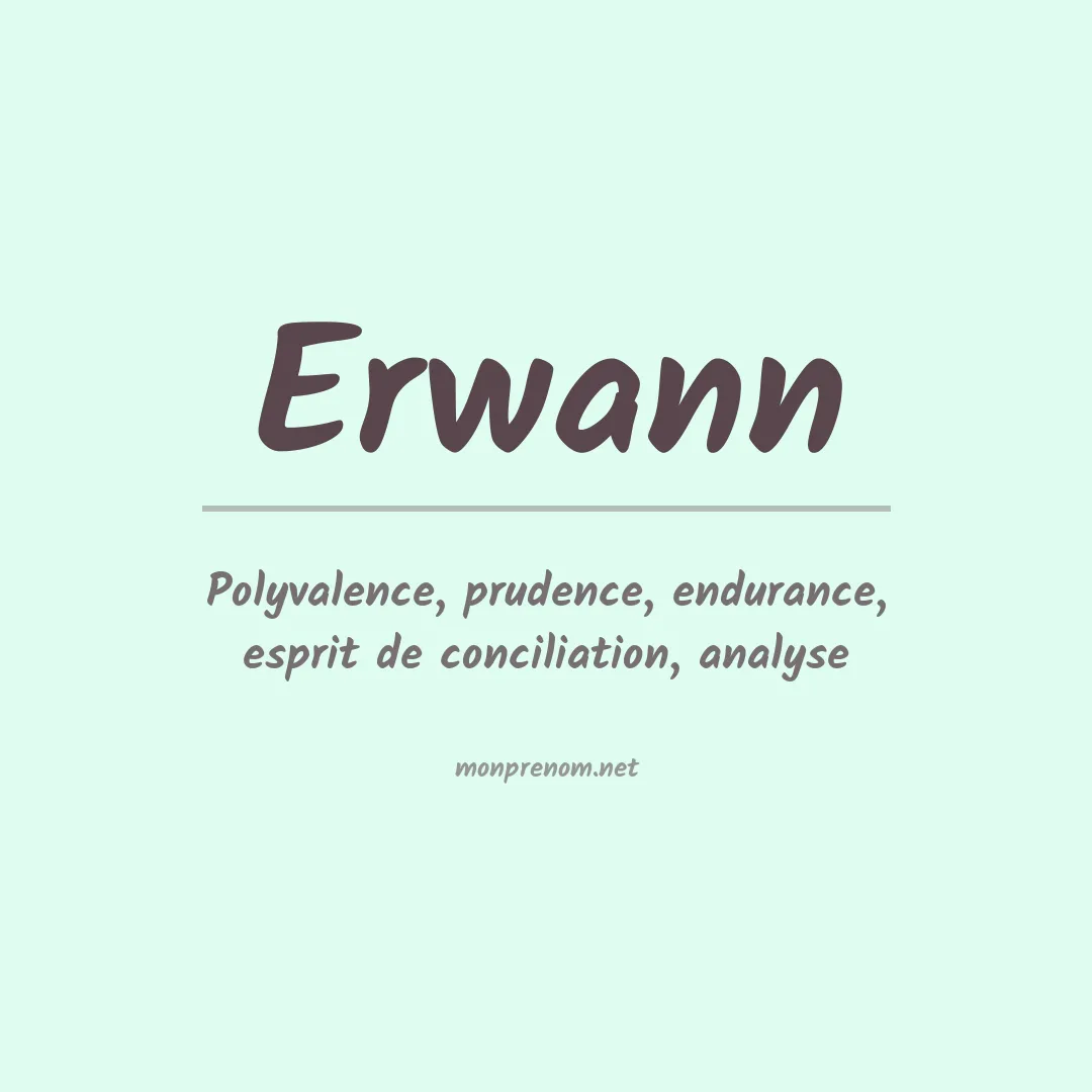 Signification du Prénom Erwann Signification du Prénom Erwann