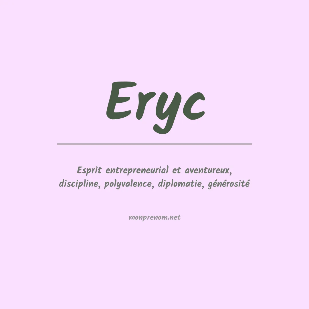 Signification du Prénom Eryc