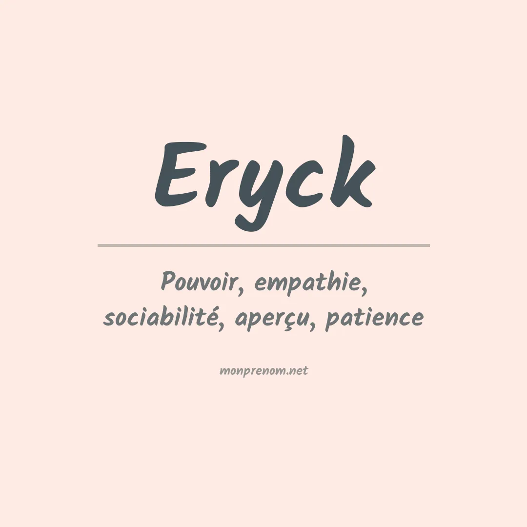Signification du Prénom Eryck