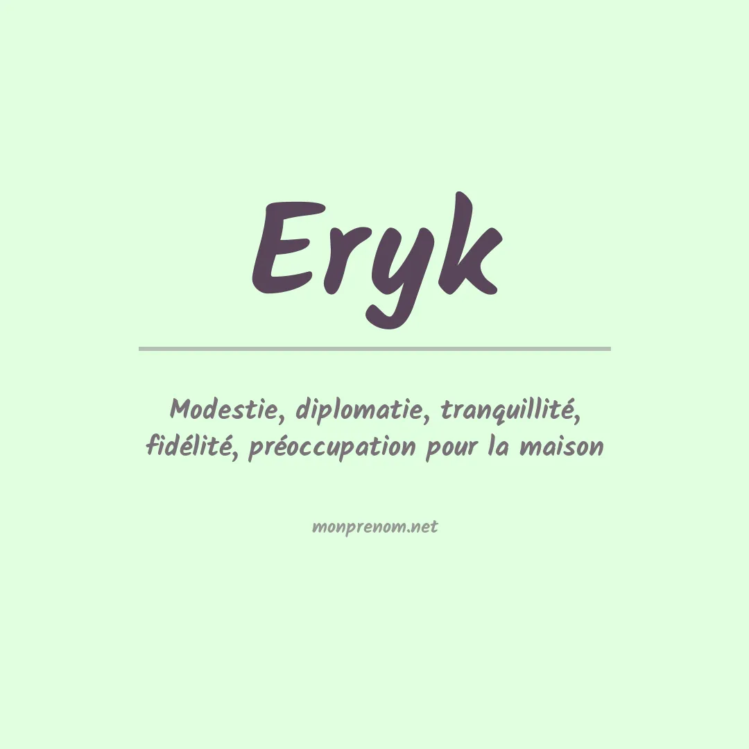 Signification du Prénom Eryk