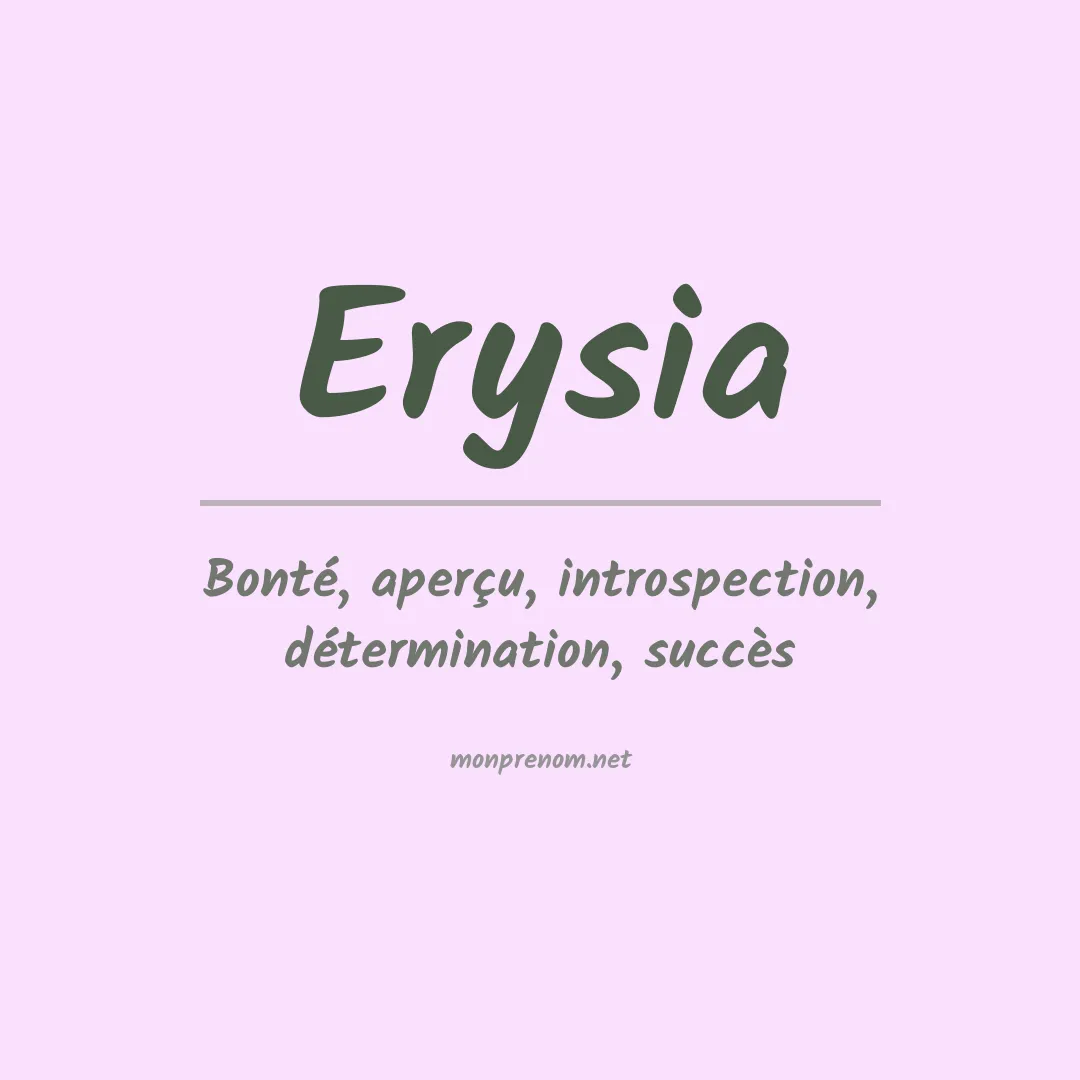 Signification du Prénom Erysia Signification du Prénom Erysia