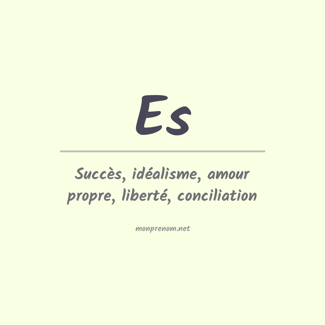 Signification du Prénom Es Signification du Prénom Es