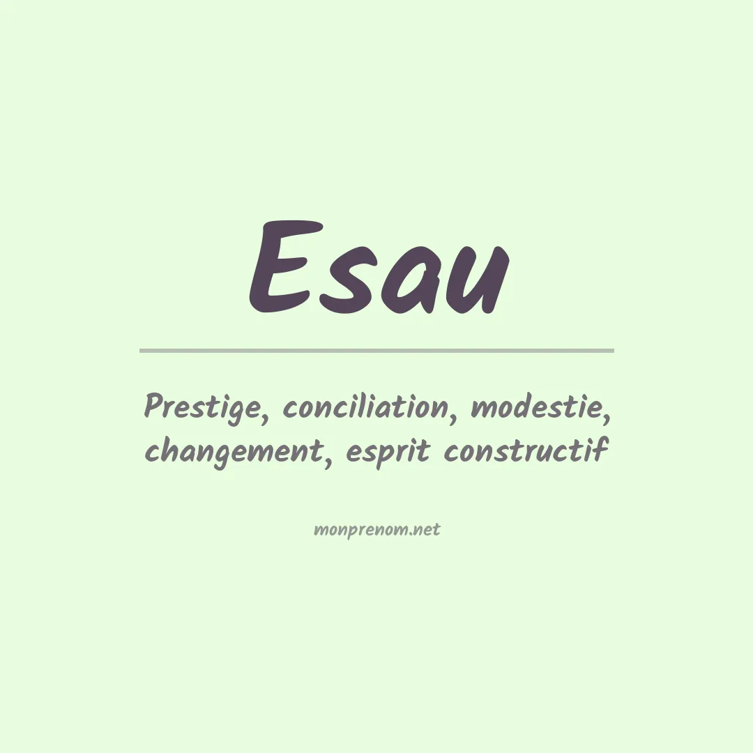 Signification du Prénom Esau