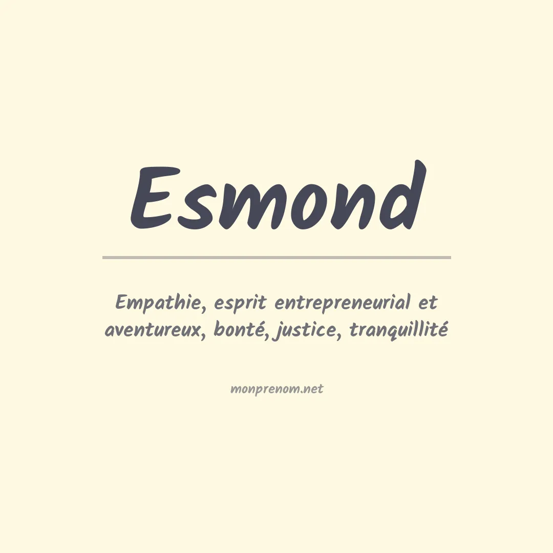 Signification du Prénom Esmond