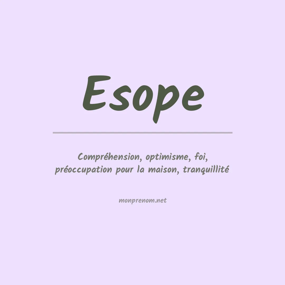 Signification du Prénom Esope Signification du Prénom Esope