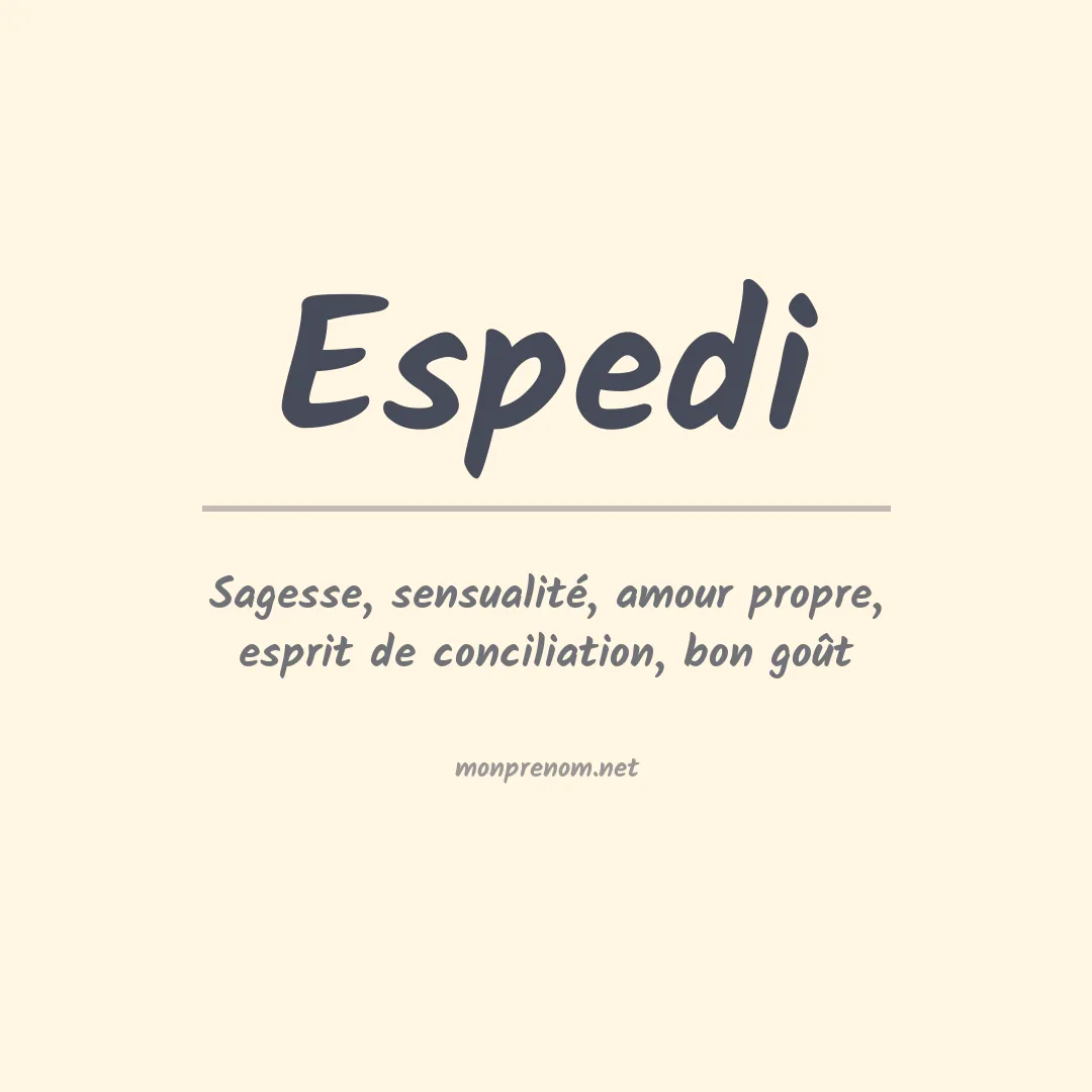 Signification du Prénom Espedi Signification du Prénom Espedi
