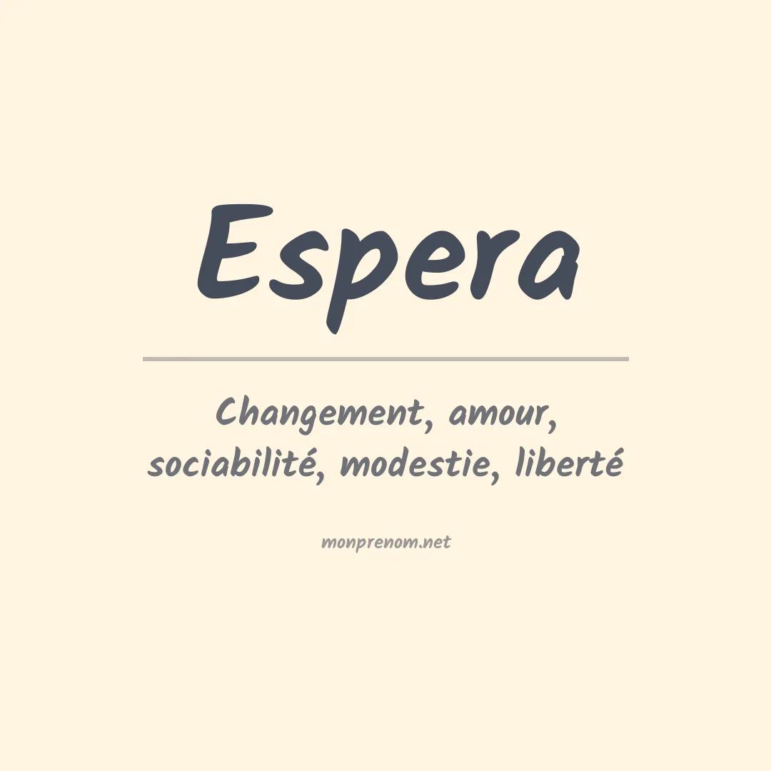 Signification du Prénom Espera Signification du Prénom Espera