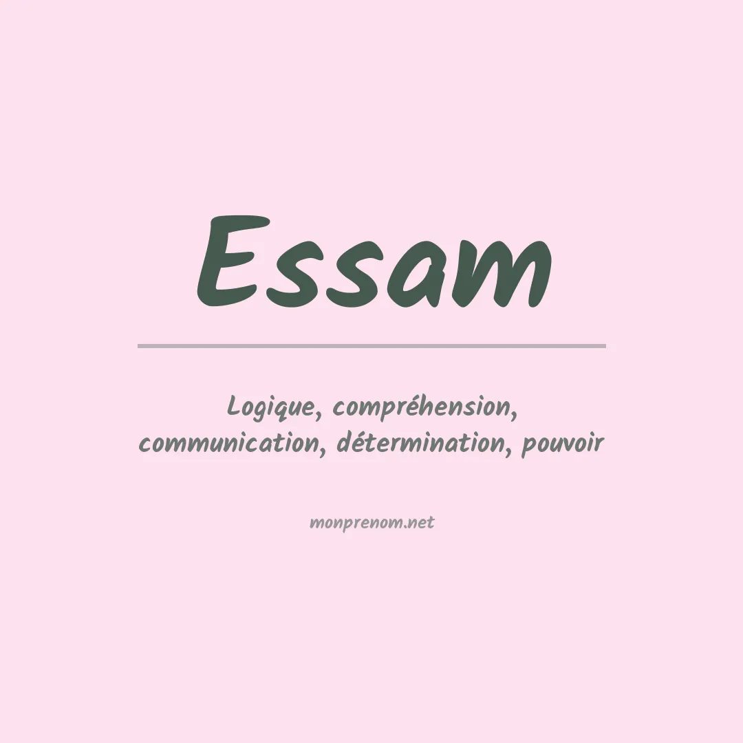 Signification du Prénom Essam