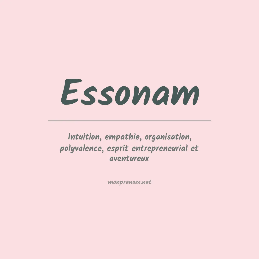 Signification du Prénom Essonam Signification du Prénom Essonam