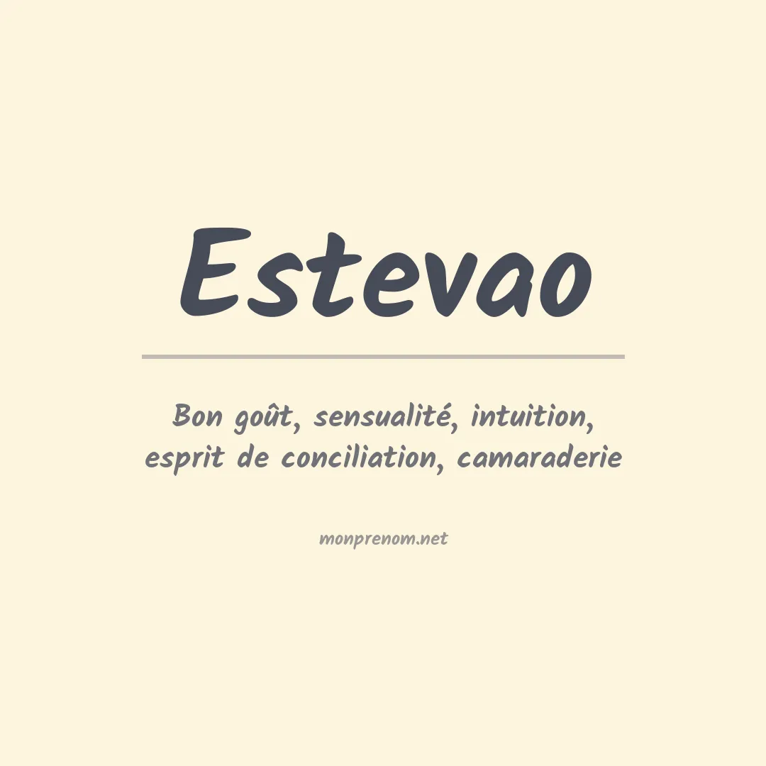 Signification du Prénom Estevao