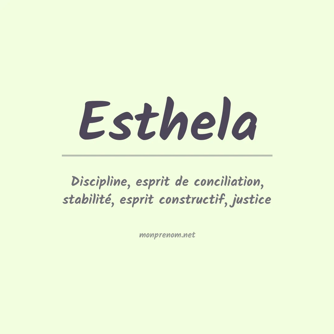 Signification du Prénom Esthela