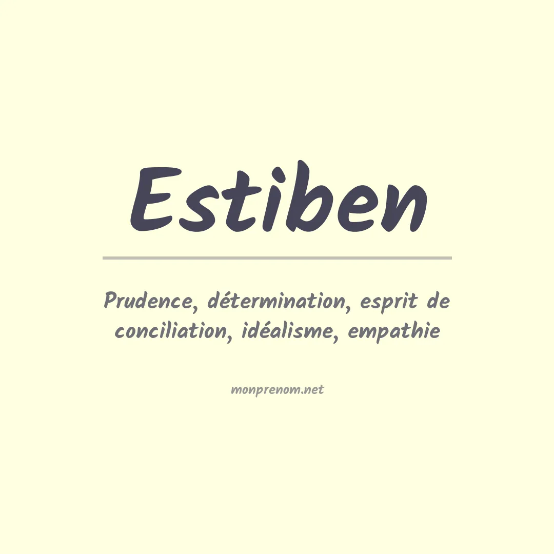 Signification du Prénom Estiben Signification du Prénom Estiben