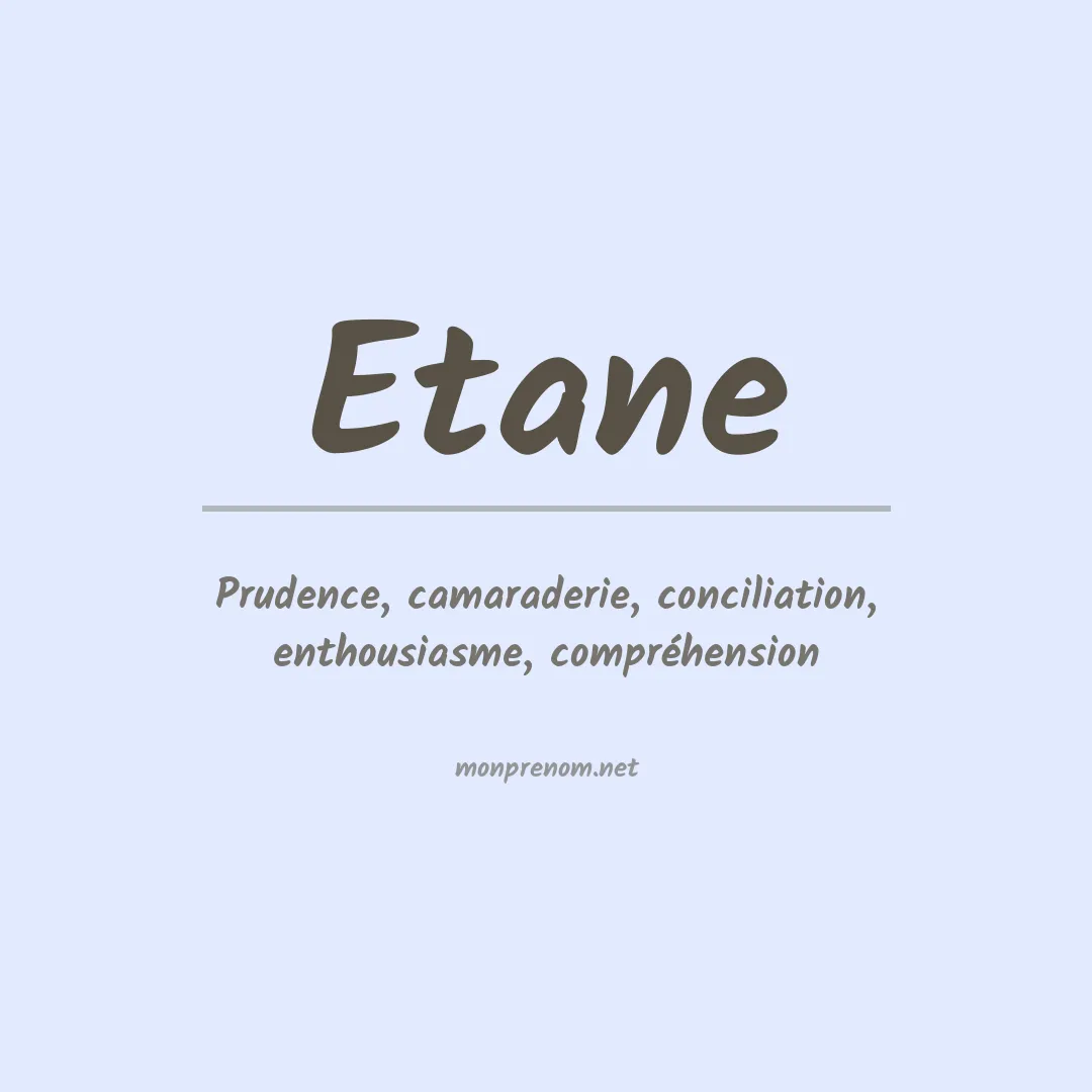 Signification du Prénom Etane Signification du Prénom Etane