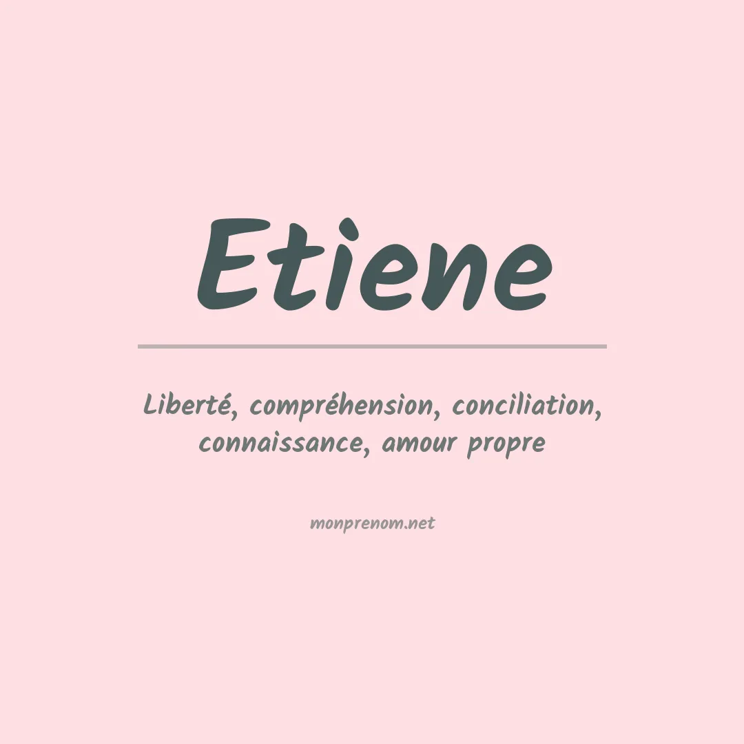 Signification du Prénom Etiene