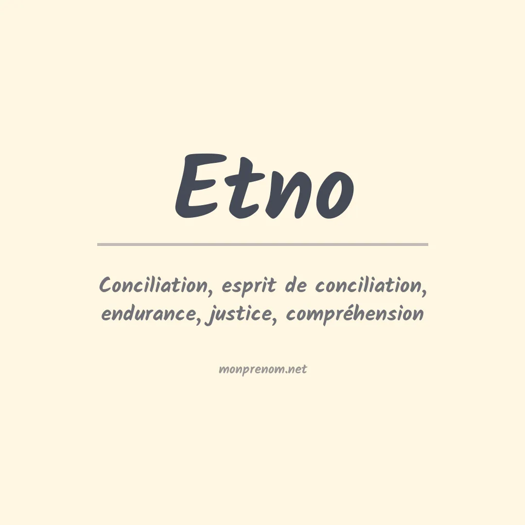 Signification du Prénom Etno Signification du Prénom Etno