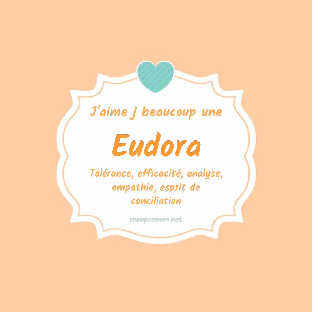 j'aime beaucoup Eudora