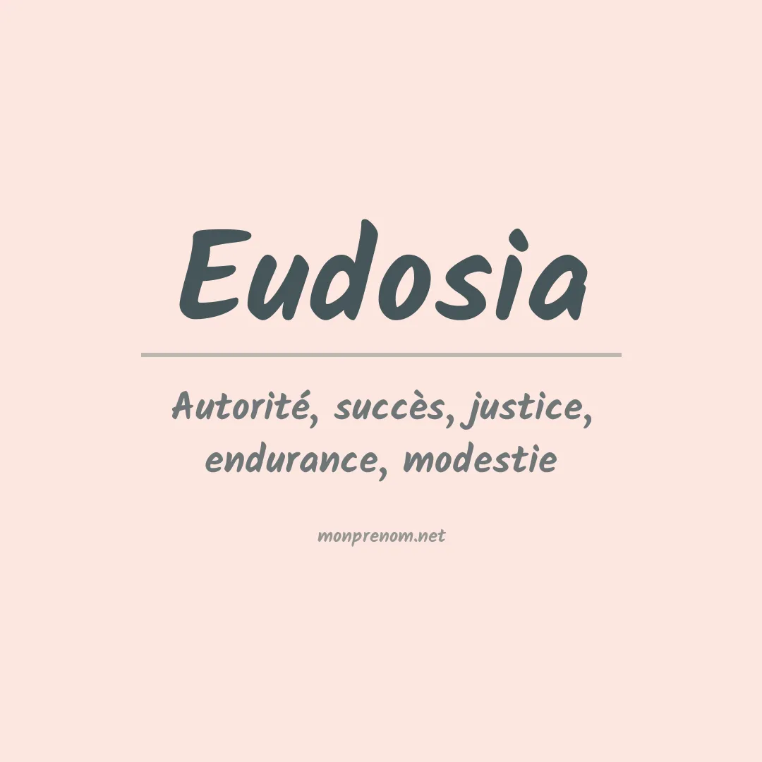 Signification du Prénom Eudosia Signification du Prénom Eudosia