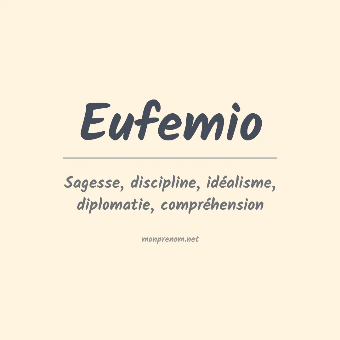 Signification du Prénom Eufemio Signification du Prénom Eufemio
