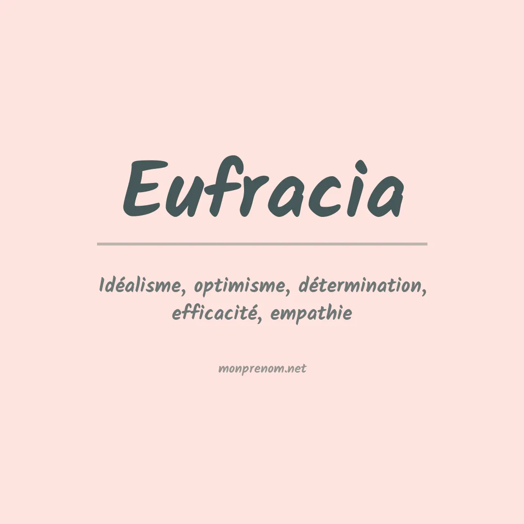 Signification du Prénom Eufracia Signification du Prénom Eufracia