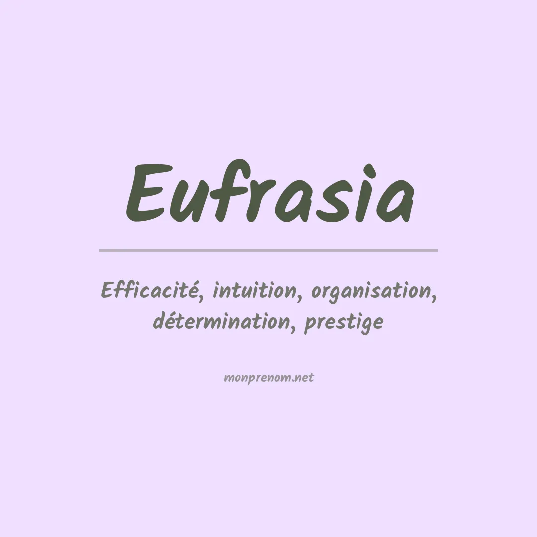 Signification du Prénom Eufrasia