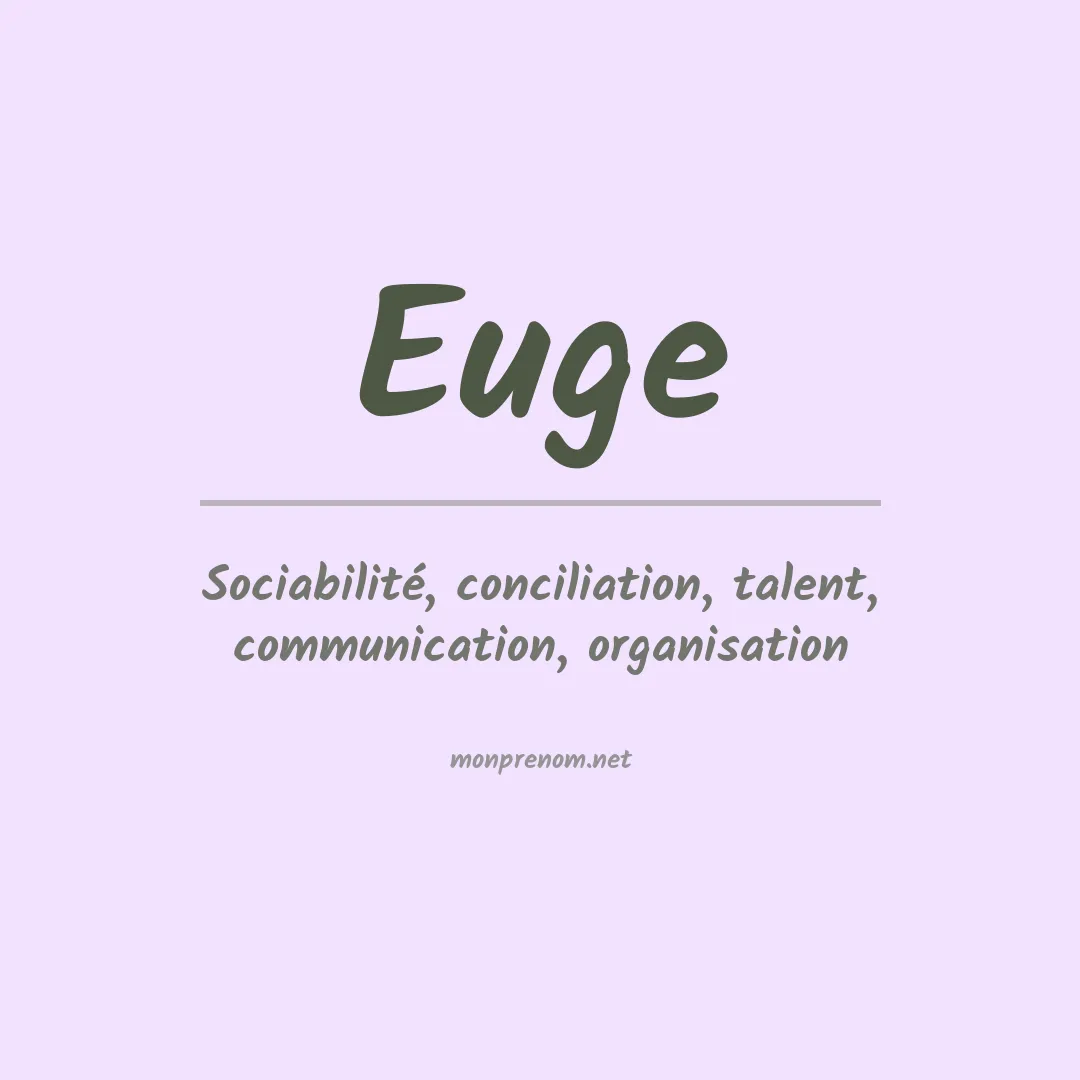 Signification du Prénom Euge Signification du Prénom Euge
