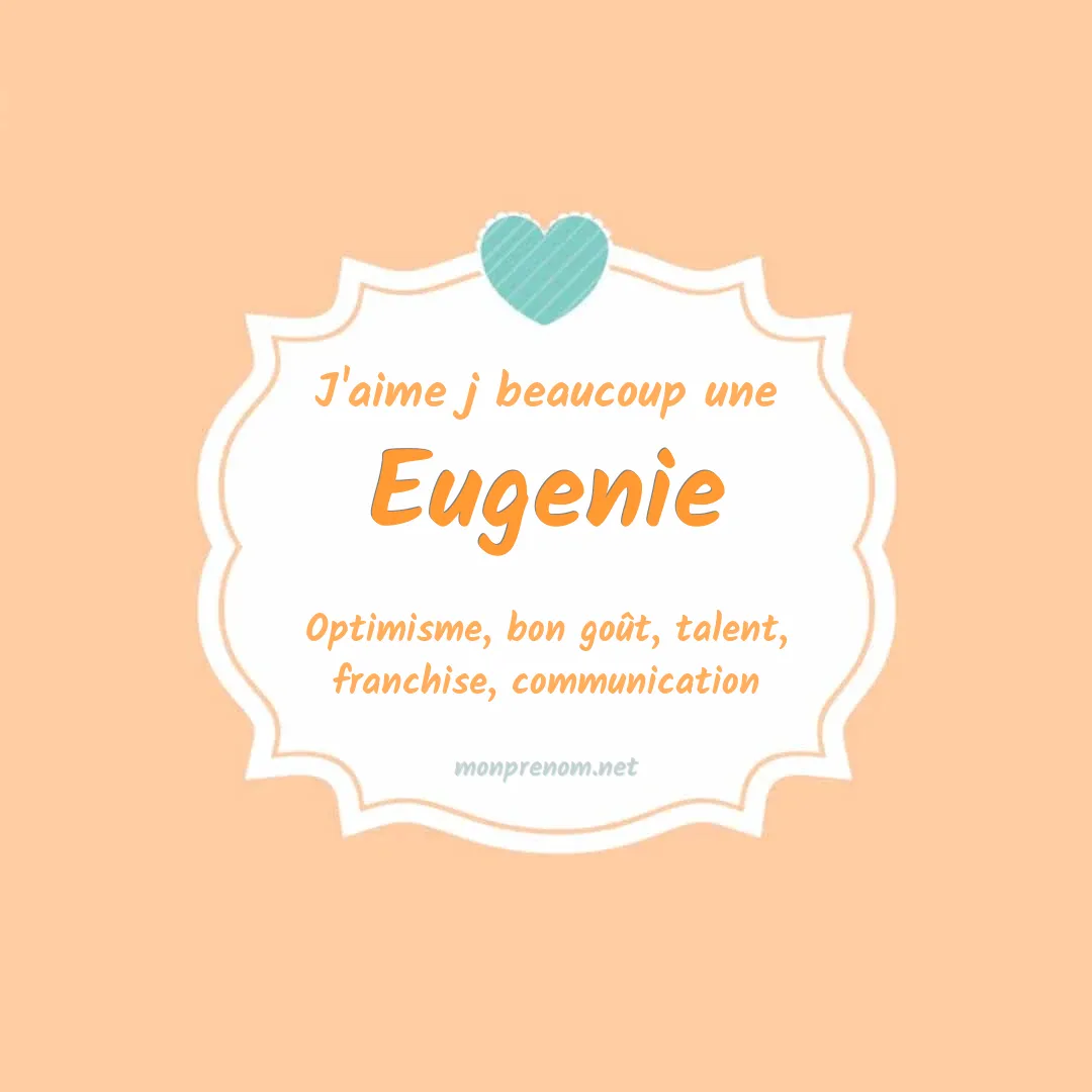 Signification du Pr nom Eugenie