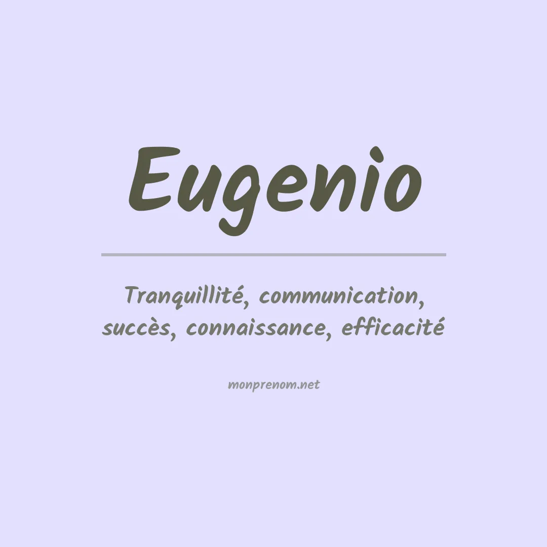 Signification du Prénom Eugenio