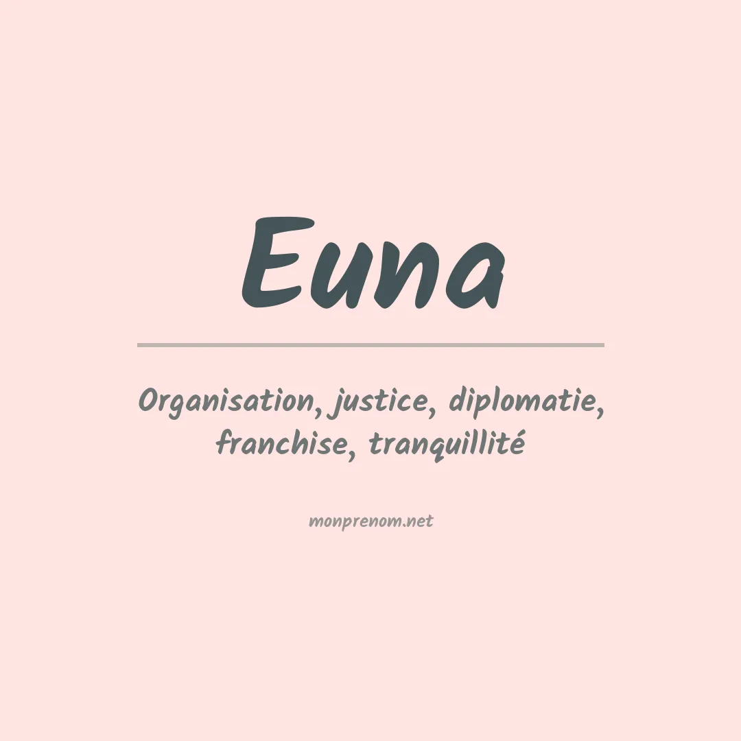 Signification du Prénom Euna