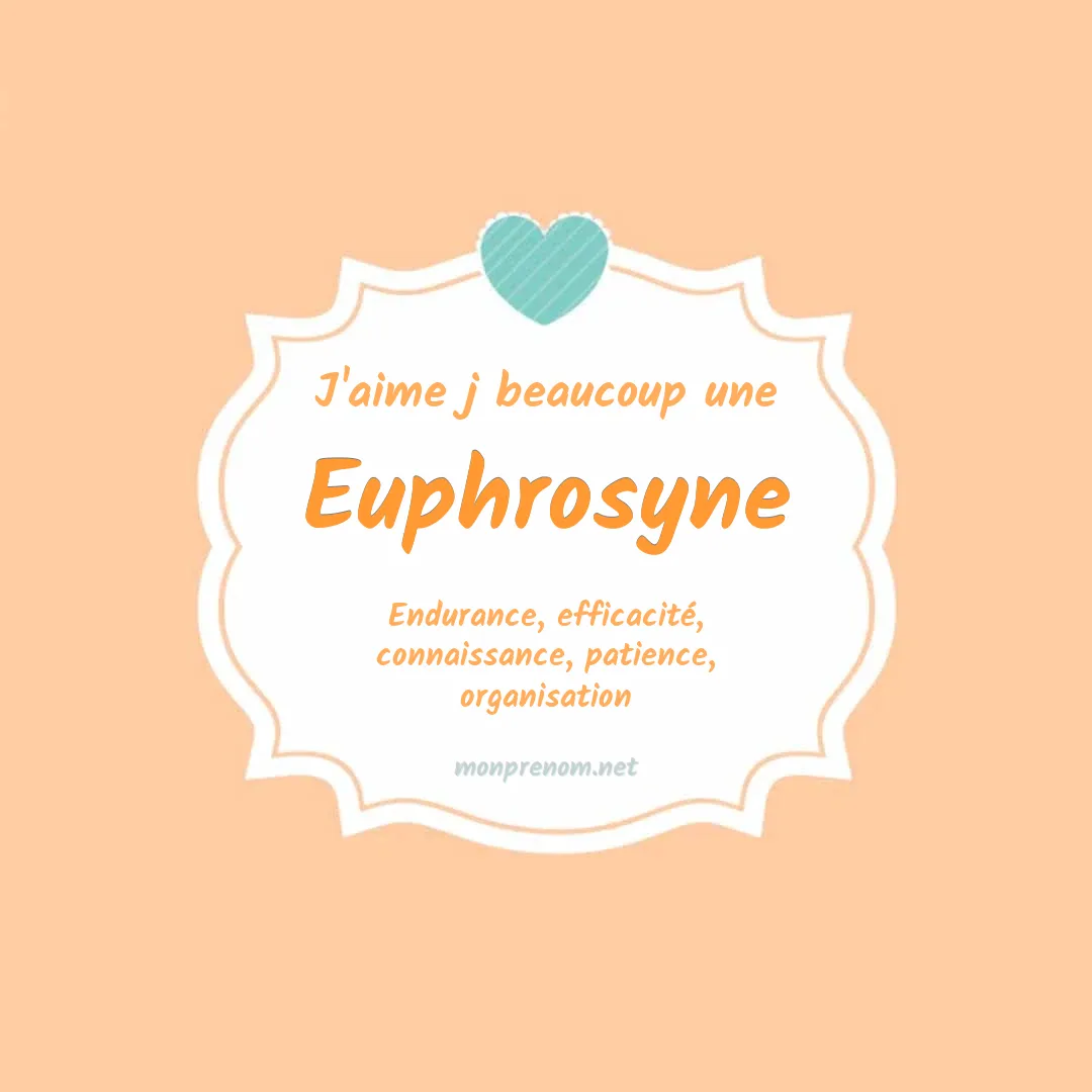 j'aime beaucoup Euphrosyne