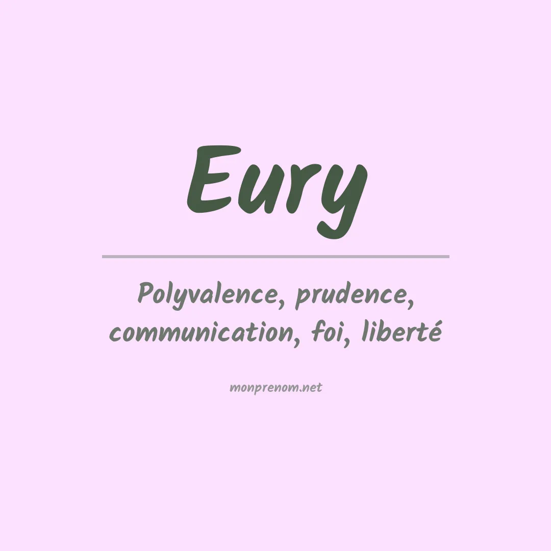 Signification du Prénom Eury