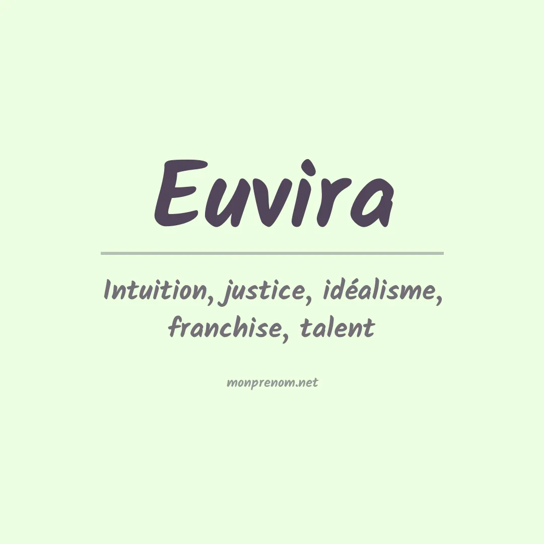 Signification du Prénom Euvira Signification du Prénom Euvira