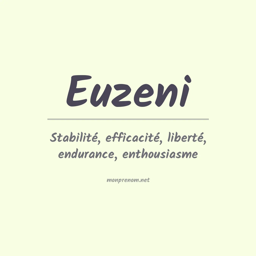Signification du Prénom Euzeni