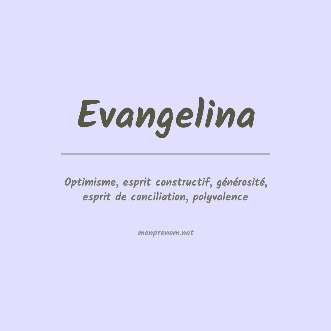 Signification du Prénom Evangelina