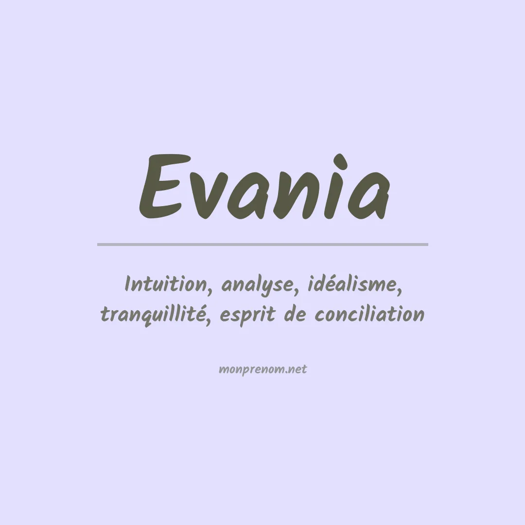 Signification du Prénom Evania