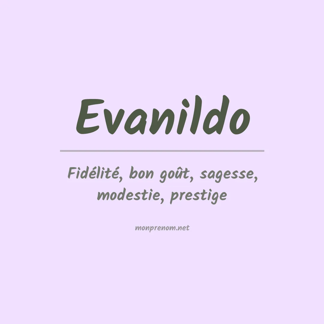 Signification du Prénom Evanildo