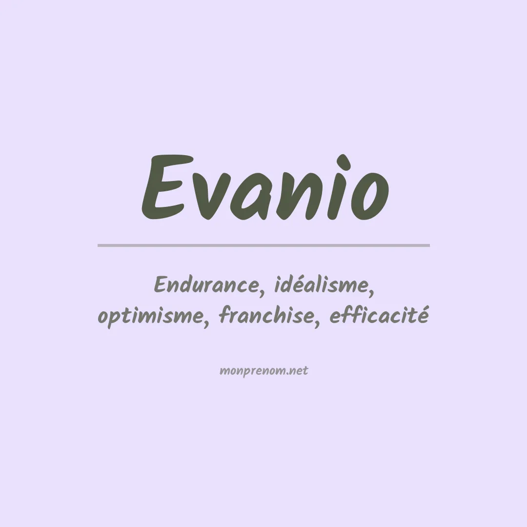 Signification du Prénom Evanio