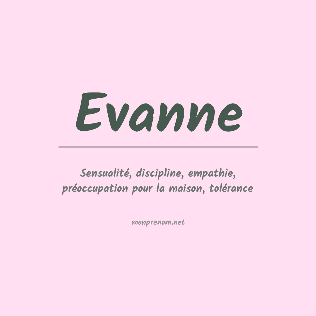 Signification du Prénom Evanne Signification du Prénom Evanne