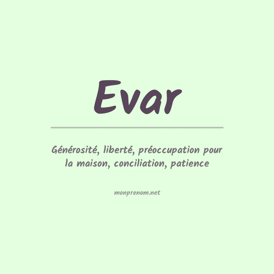 Signification du Prénom Evar