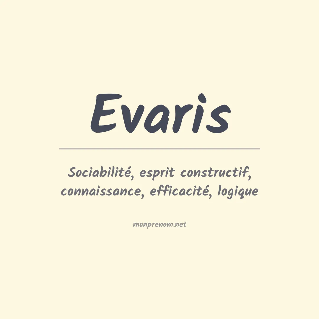 Signification du Prénom Evaris Signification du Prénom Evaris