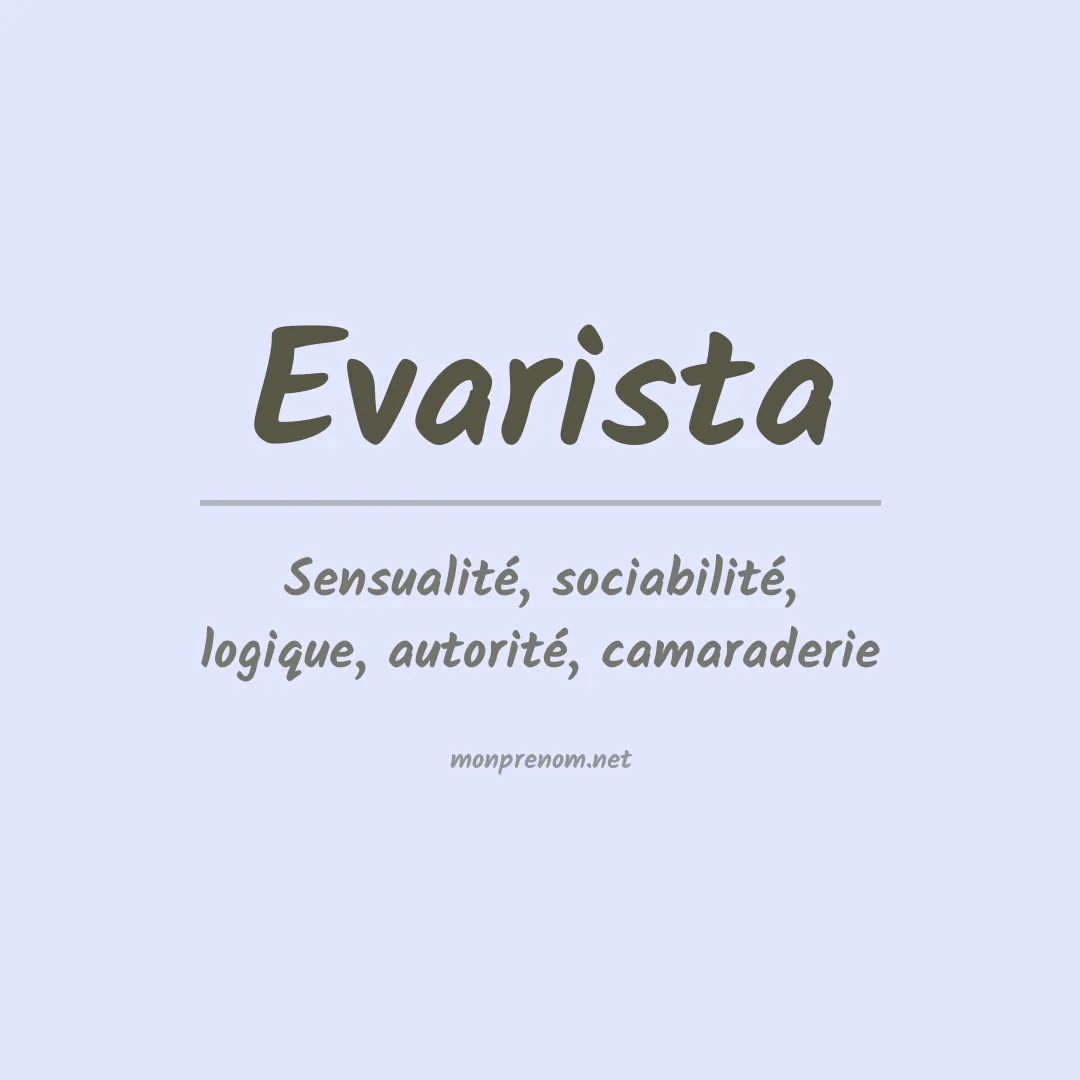 Signification du Prénom Evarista