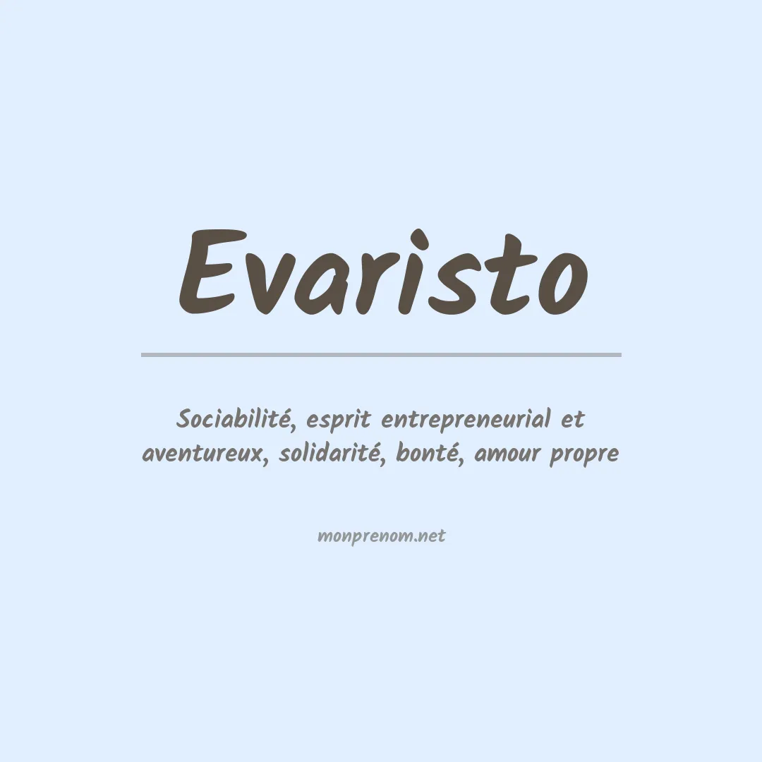 Signification du Prénom Evaristo