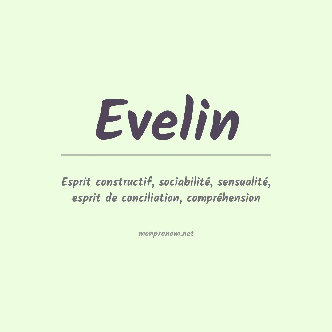 Signification du Prénom Evelin