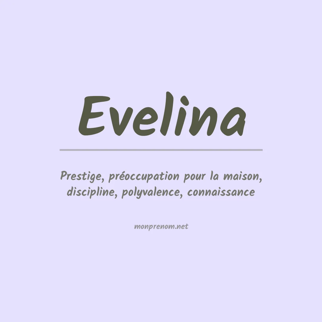 Signification du Prénom Evelina
