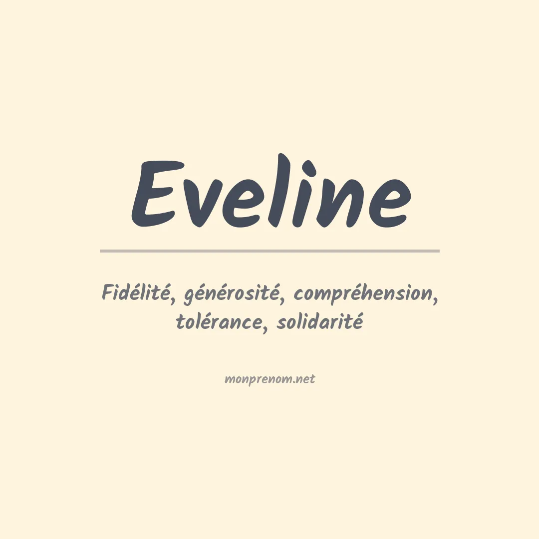 Signification du Prénom Eveline