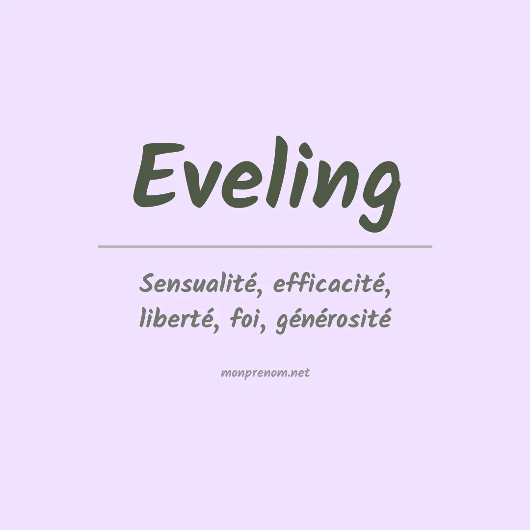 Signification du Prénom Eveling Signification du Prénom Eveling