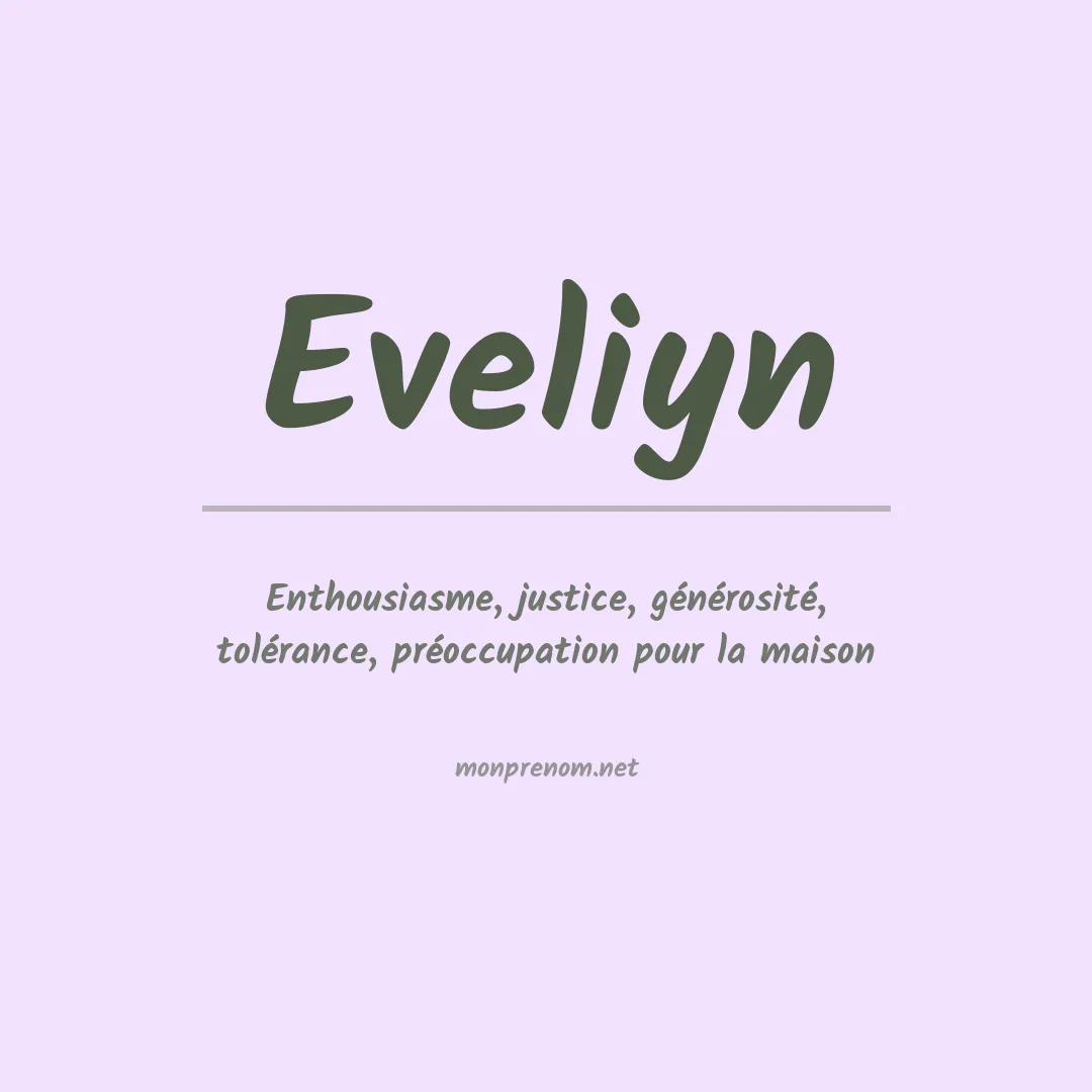 Signification du Prénom Eveliyn