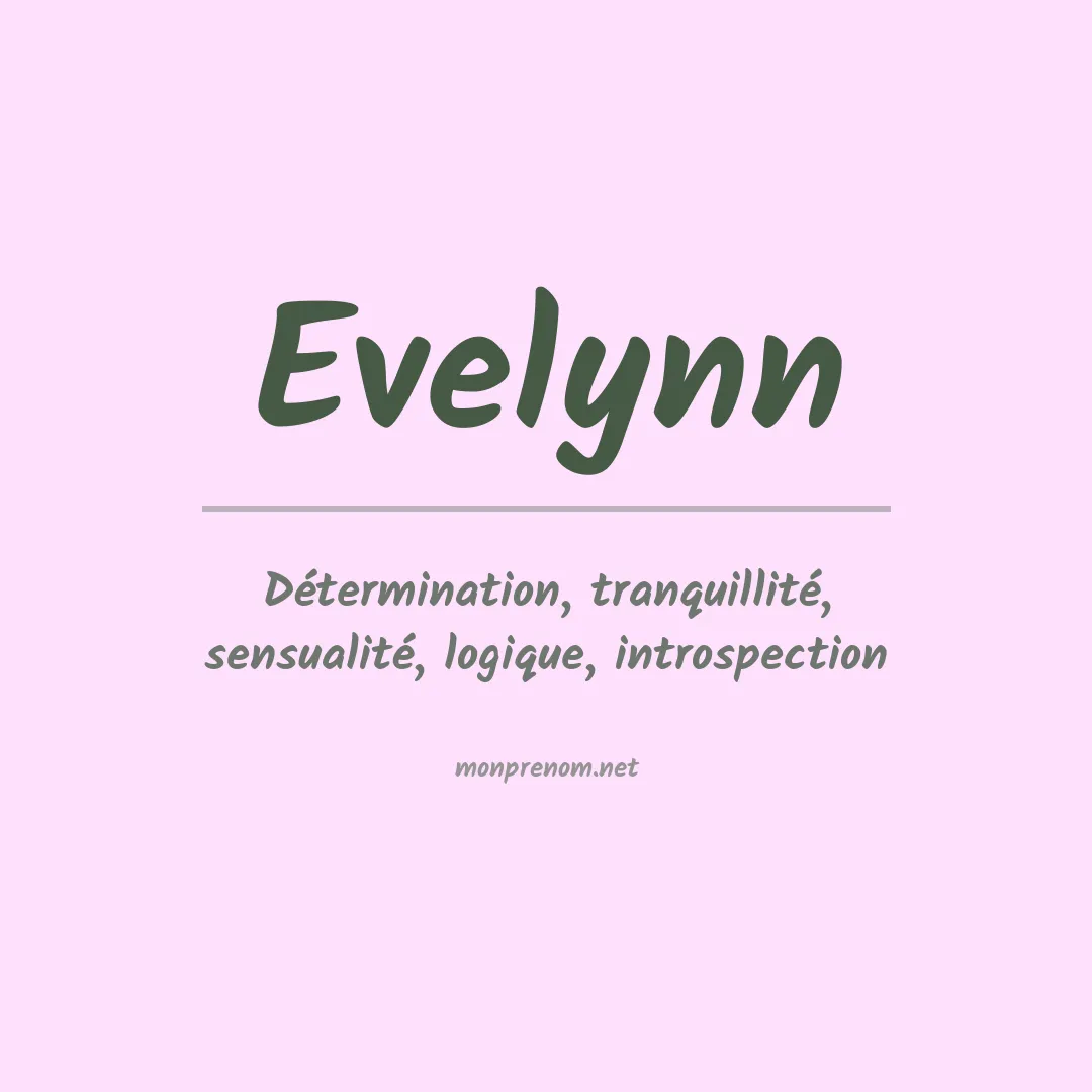 Signification du Prénom Evelynn